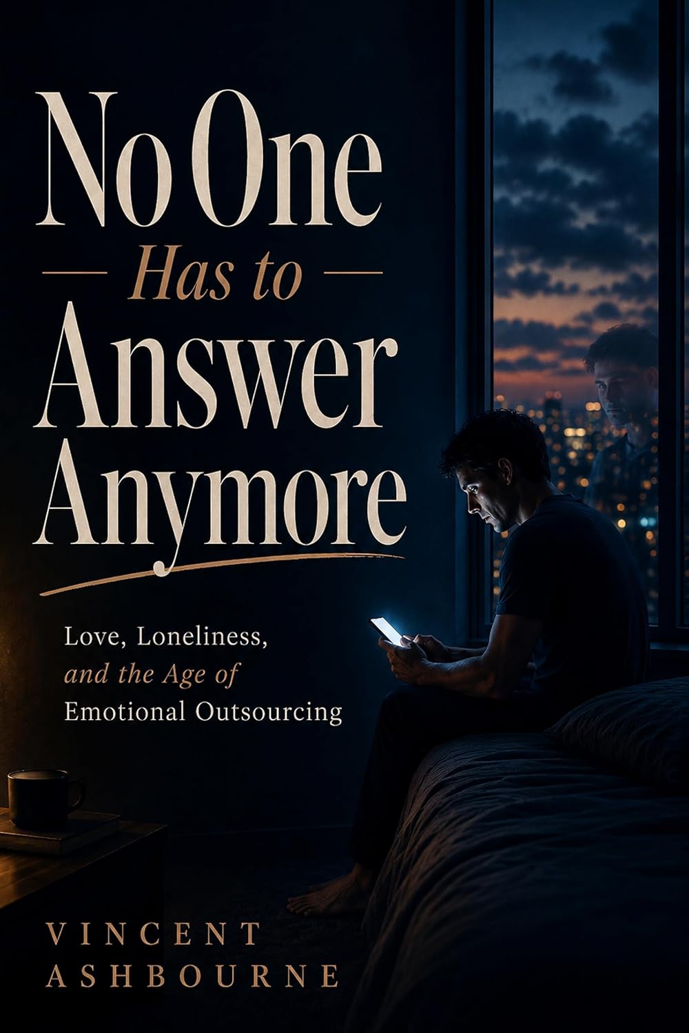 No One Has to Answer Anymore
